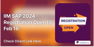 IIM SAP 2024 Registration Open till Feb 16; Check Dates, Cut Off & Direct Link Here